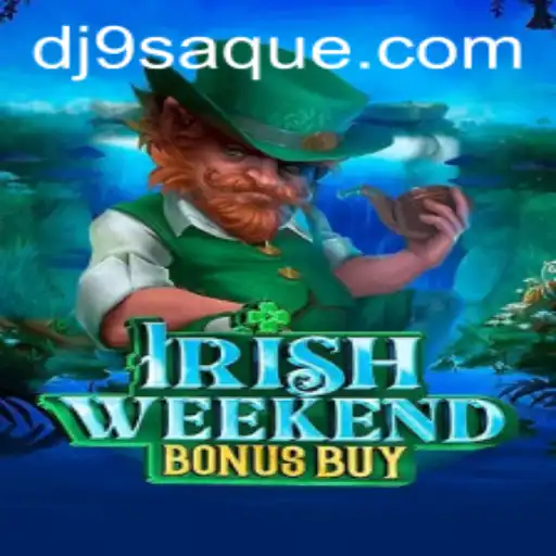 IrishWeekendBonusBuy: Descubra o Novo Fenômeno dos Jogos Online